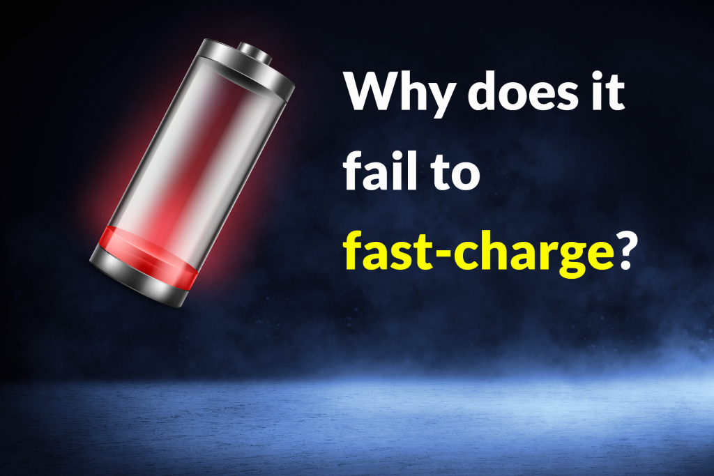 Why does it fail to fast-charge?